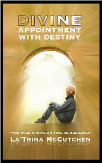 MobiriseDIVINE - Appointment with Destiny" by La' Trina McCutchen